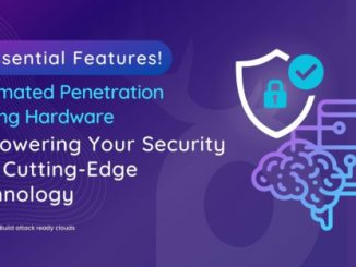 Pioneering Cyber Resilience: The Advent of Automated Penetration Testing Hardware